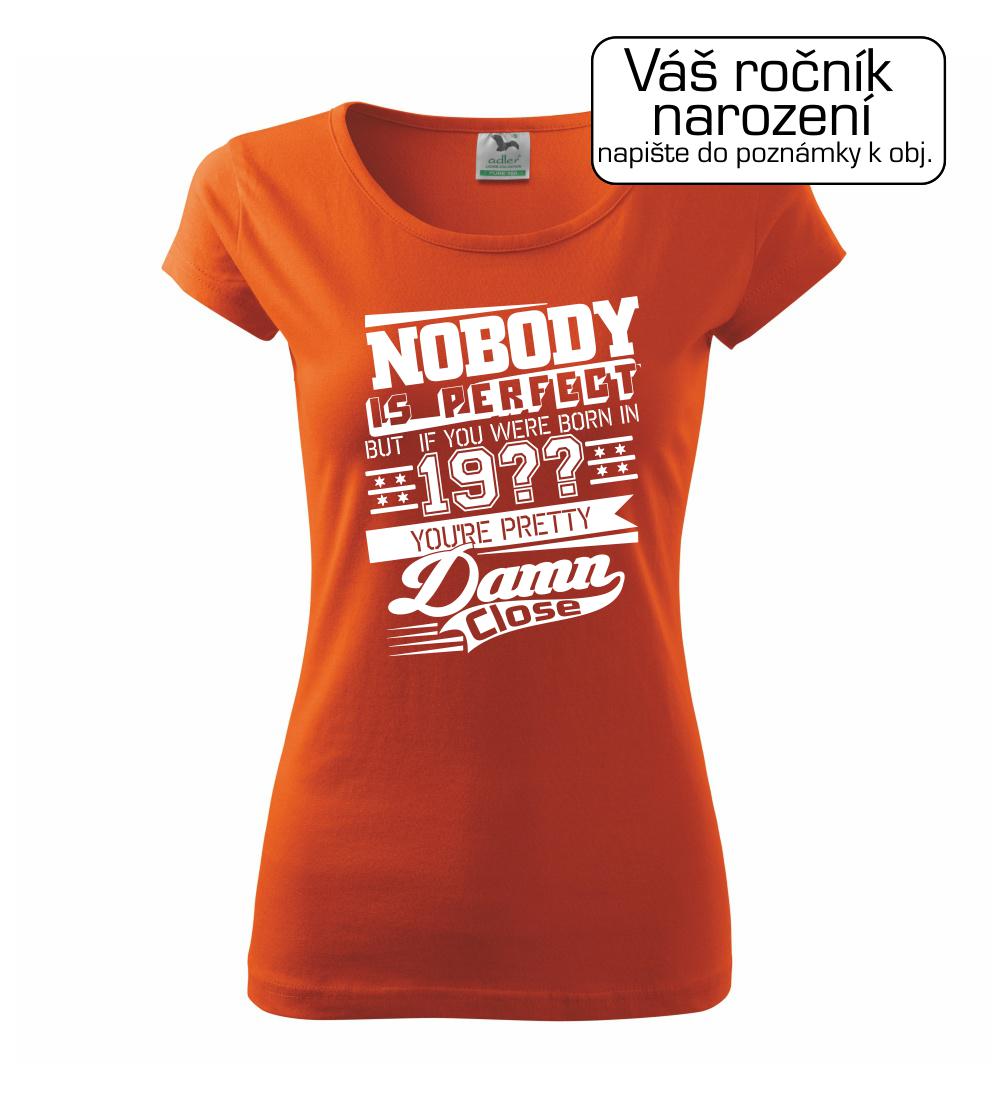 Nobody is perfect - Vlastný ročník Nobody is perfect - Vlastný ročník