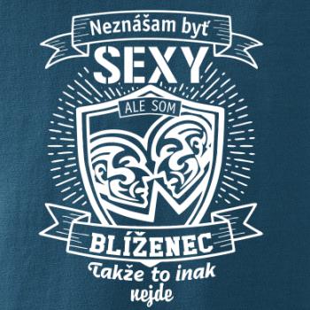 Neznášam byť sexy - Blíženec Neznášam byť sexy - Blíženec