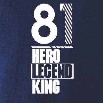 Hero, Legend, King x Queen 1981 Hero, Legend, King x Queen 1981