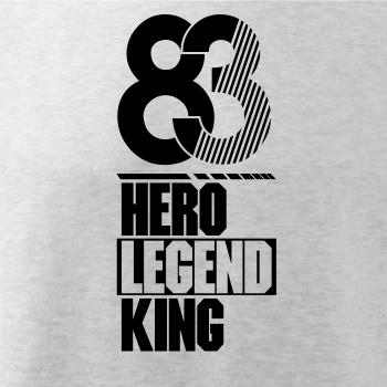 Hero, Legend, King x Queen 1983