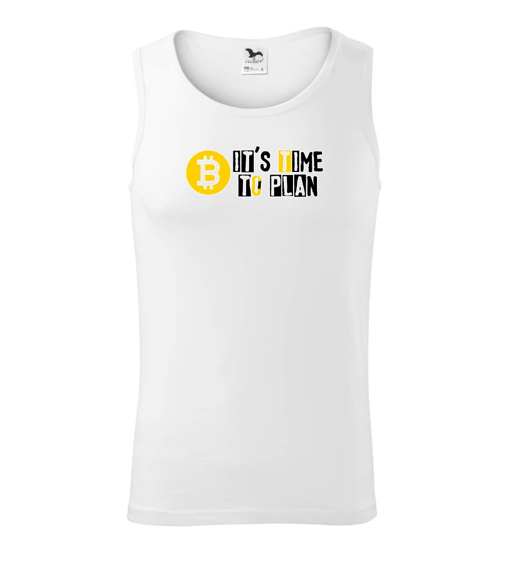 It's time to plan bitcoin It's time to plan bitcoin