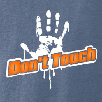 Don't touch