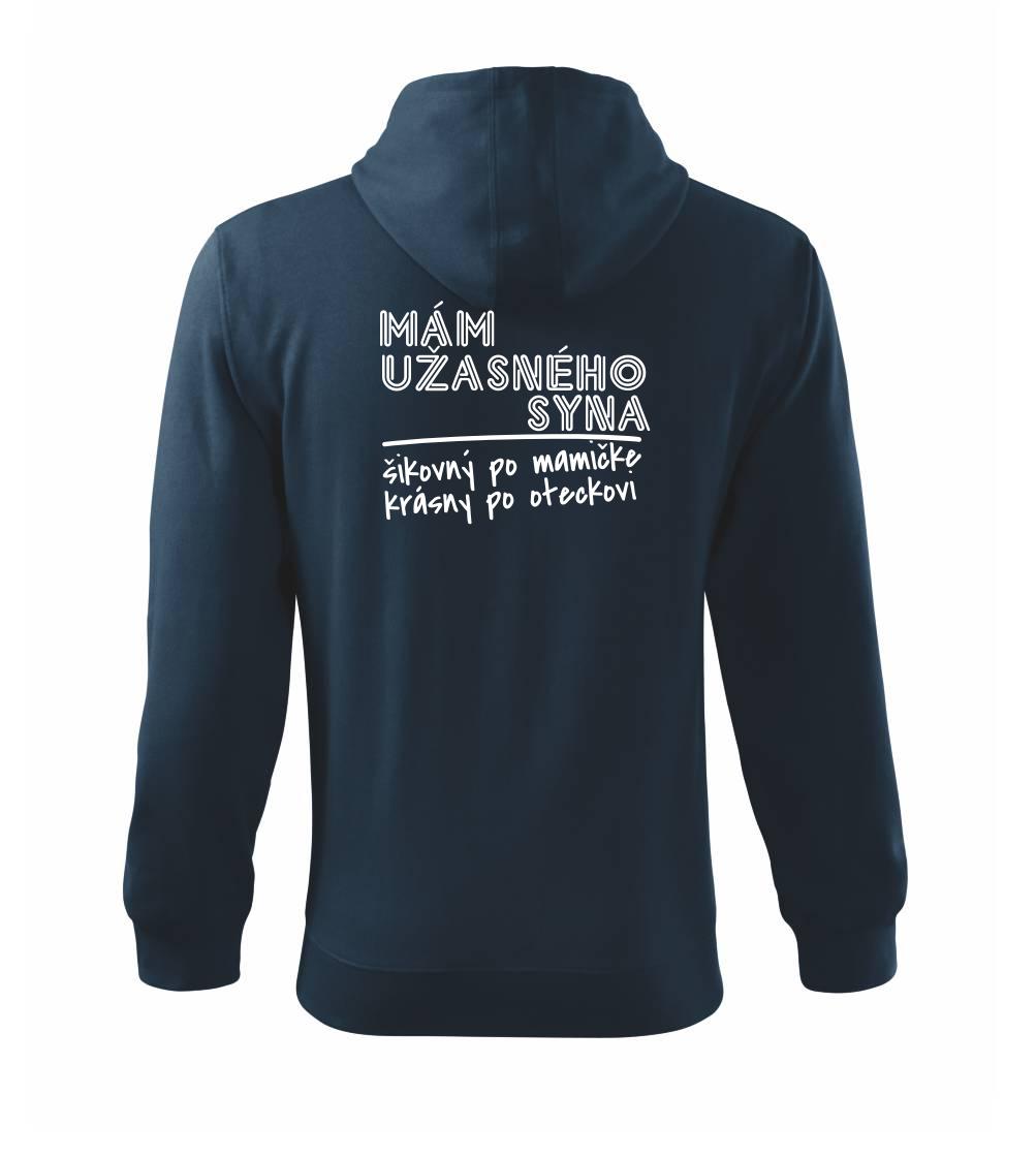 Tričká a mikiny pre mamičky - Mám úžasného syna, krásný po mamičke, šikovný po oteckovi - Mikina s kapucňou na zips trendy zipper