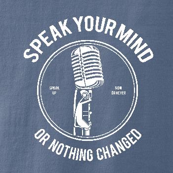 Speak Your Mind Speak Your Mind