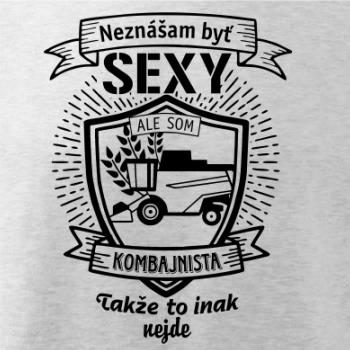 Neznášam byť sexy - Kombajnista