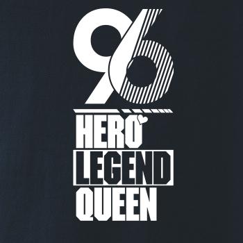 Hero, Legend, King x Queen 1996