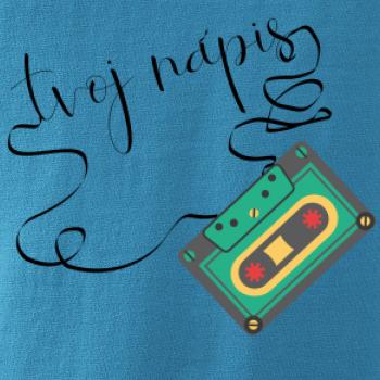 Stará kazeta - tvoj nápis