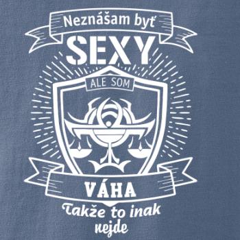 Neznášam byť sexy - Váha Neznášam byť sexy - Váha
