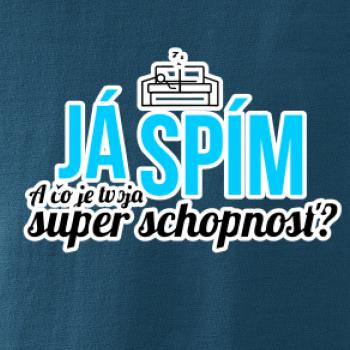 Já spím - tvoja super schopnosť - rovný