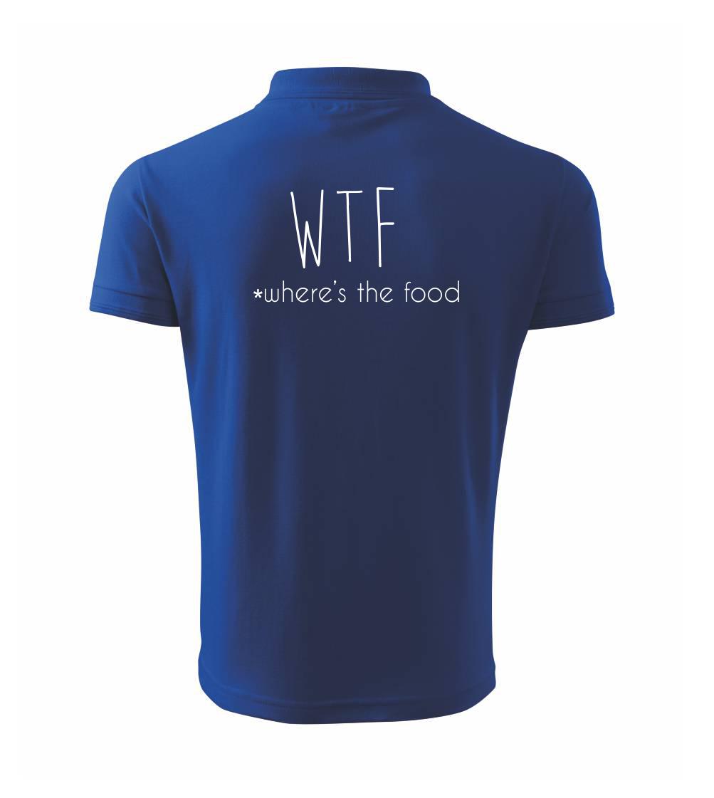 WTF-where's the food WTF-where's the food