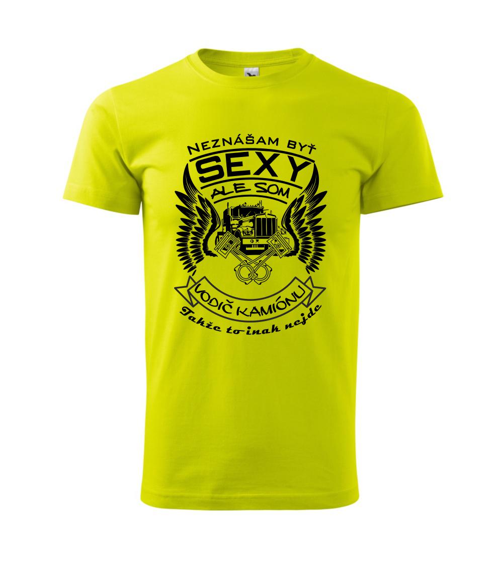 Neznášam byť sexy - Vodič kamiónu Neznášam byť sexy - Vodič kamiónu