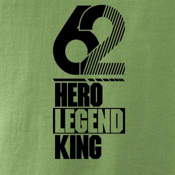 Hero, Legend, King x Queen 1962