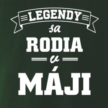 Legendy sa rodia v máji