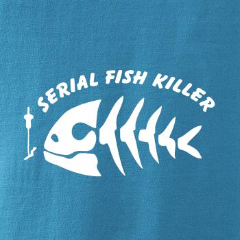 Rybaření - Serial fish killer