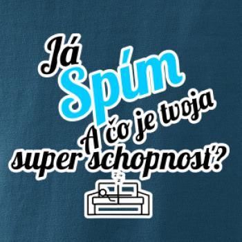 Já spím - tvoja super schopnosť - šikmý