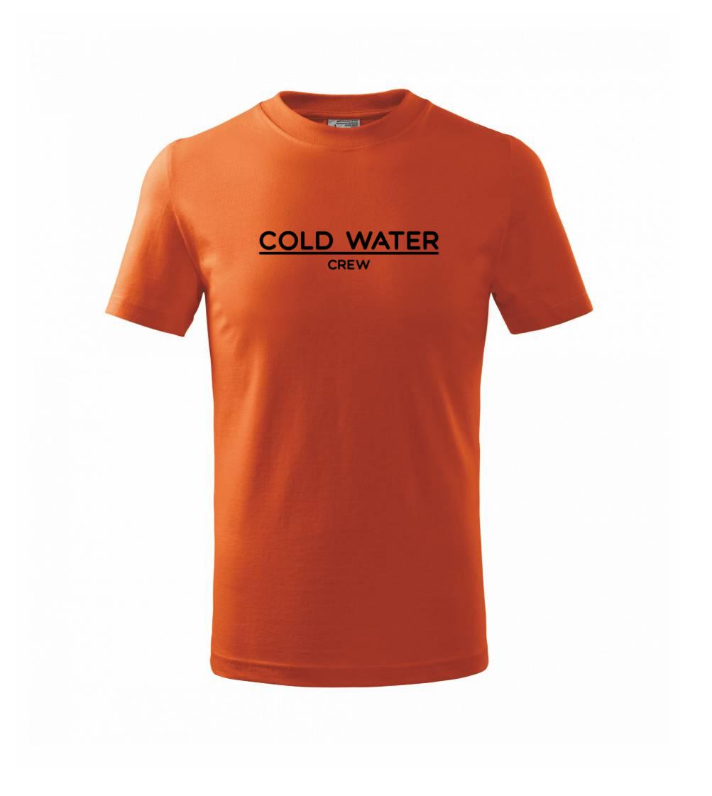 Cold water crew