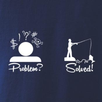 Problem? Solved! - Rybárčenie Problem? Solved! - Rybárčenie