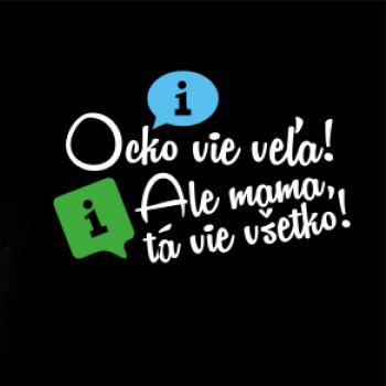 Ocko vie veľa, ale mama tá vie všetko! 