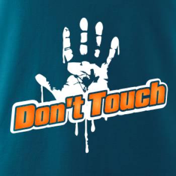 Don't touch