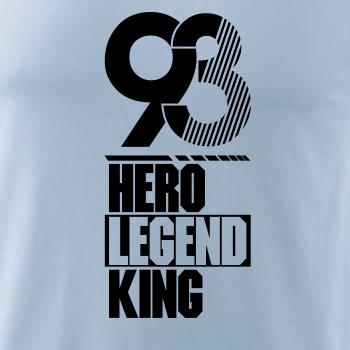 Hero, Legend, King x Queen 1993