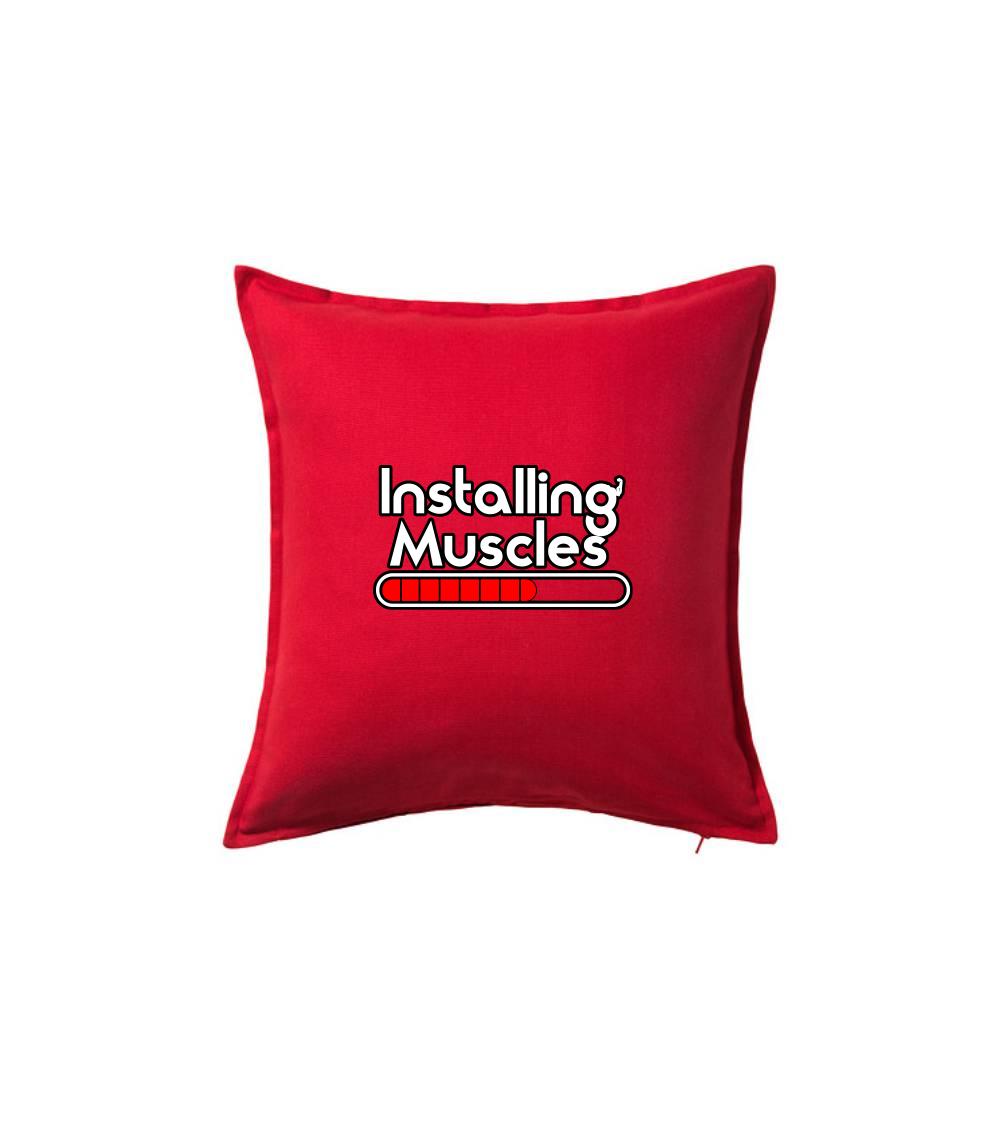 Installing Muscles Installing Muscles