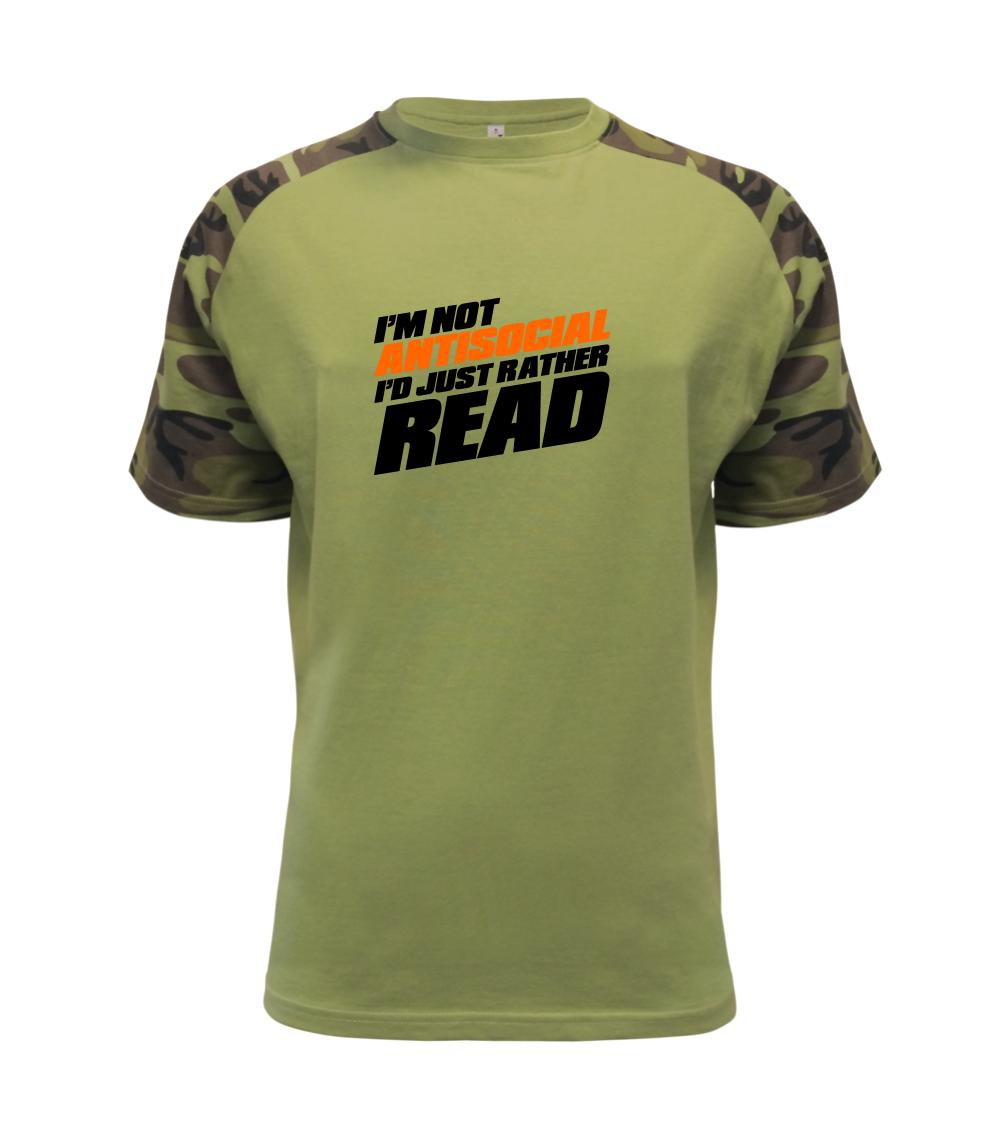 Ostatné nápisy - I'm not antisocial i'd just rather read - Raglan Military