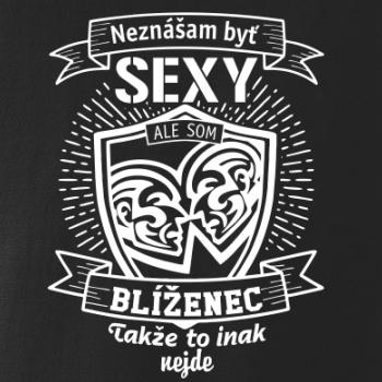 Neznášam byť sexy - Blíženec