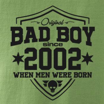 Bad boy since 2002