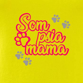 Som psia mama