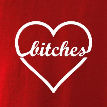 Bitches (párové tričko) Bitches (párové tričko)