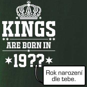 Kings are born in vlastný ročník Kings are born in vlastný ročník