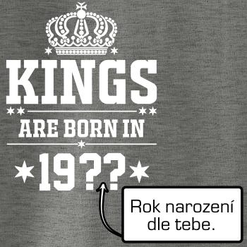 Kings are born in vlastný ročník Kings are born in vlastný ročník