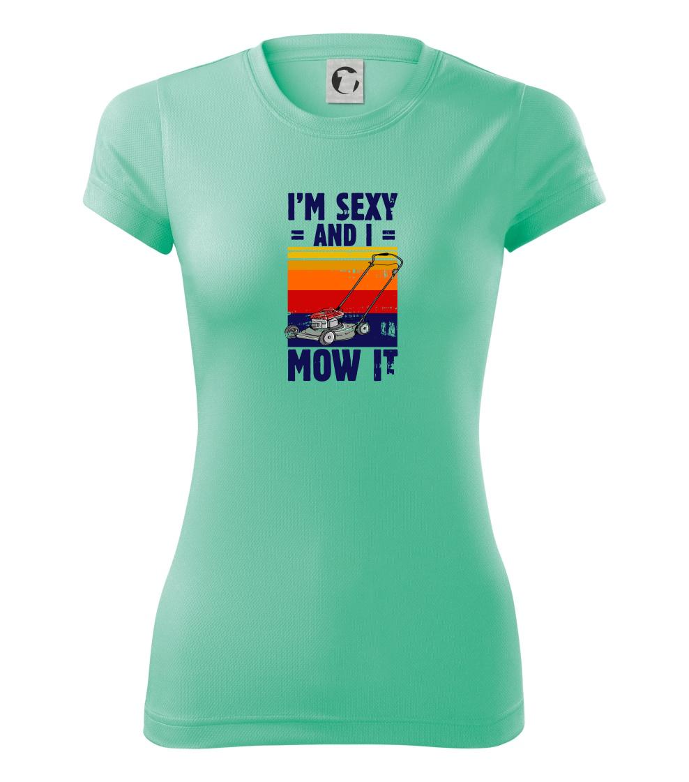 I'm sexy and i mow it I'm sexy and i mow it