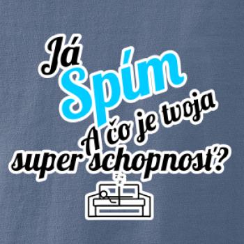 Já spím - tvoja super schopnosť - šikmý