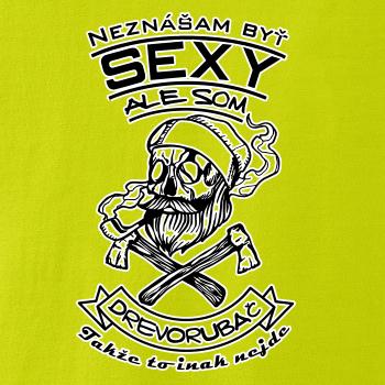 Neznášam byť sexy - drevorubač