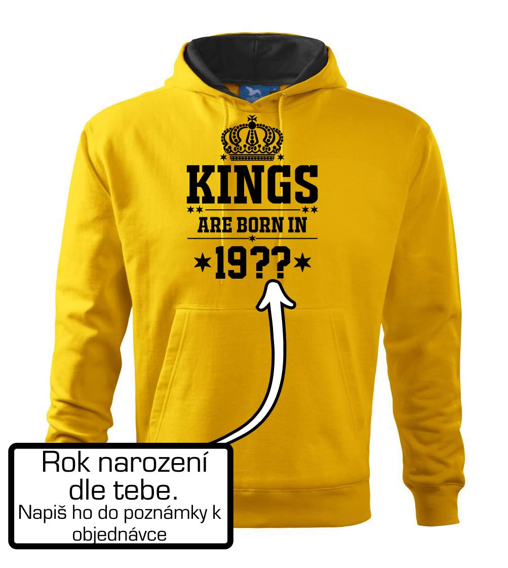 Kings are born in vlastný ročník Kings are born in vlastný ročník
