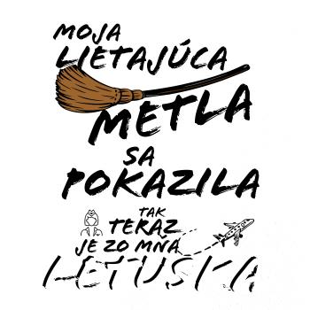 Moja lietajúca metla sa pokazila letuška