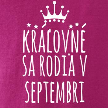 Kráľovné sa rodia v septembri