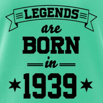 Legends are born in 1939