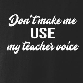 Teacher voice