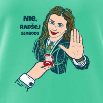 Nie, radšej slobodu (Pecka design)