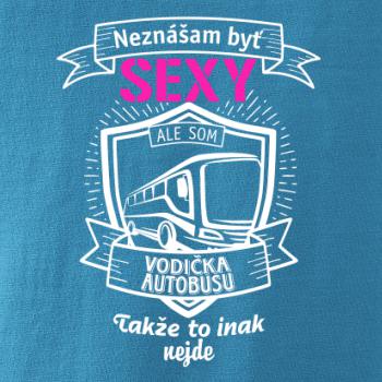 Neznášam byť sexy  - vodič autobusu, vodička autobusu
