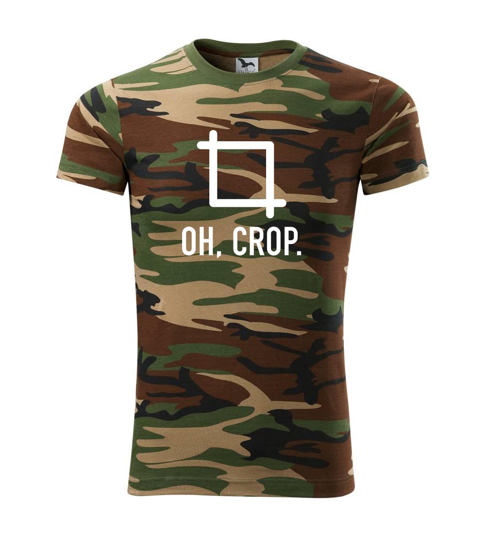 Tričká pre fotografov - Oh, crop - Army CAMOUFLAGE