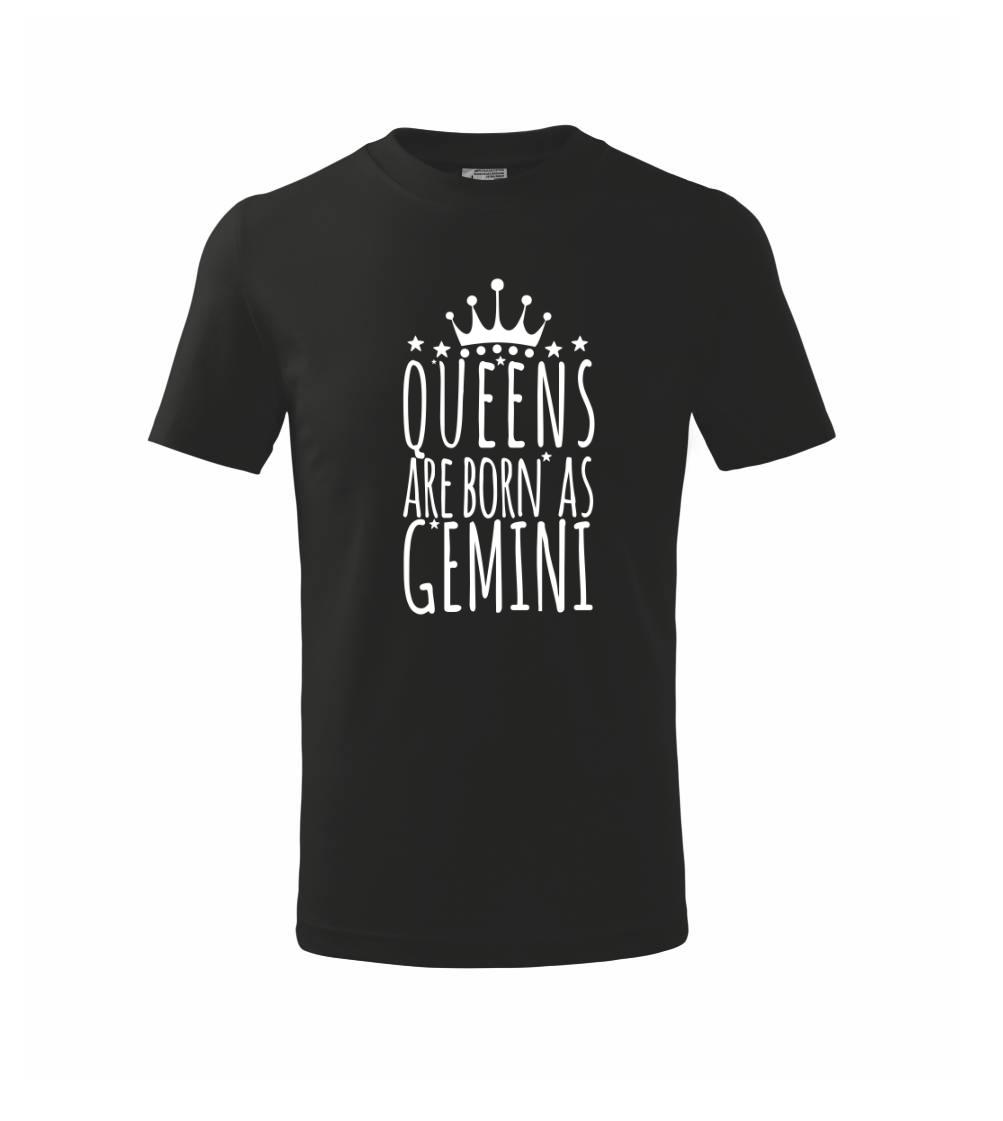 Tričká blíženci - Queens are born as Gemini - Blíženci - Tričko detské bavlnené