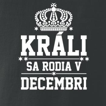 Králi sa rodia v decembri