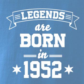 Legends are born in 1952