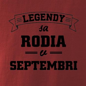 Legendy sa rodia v septembri