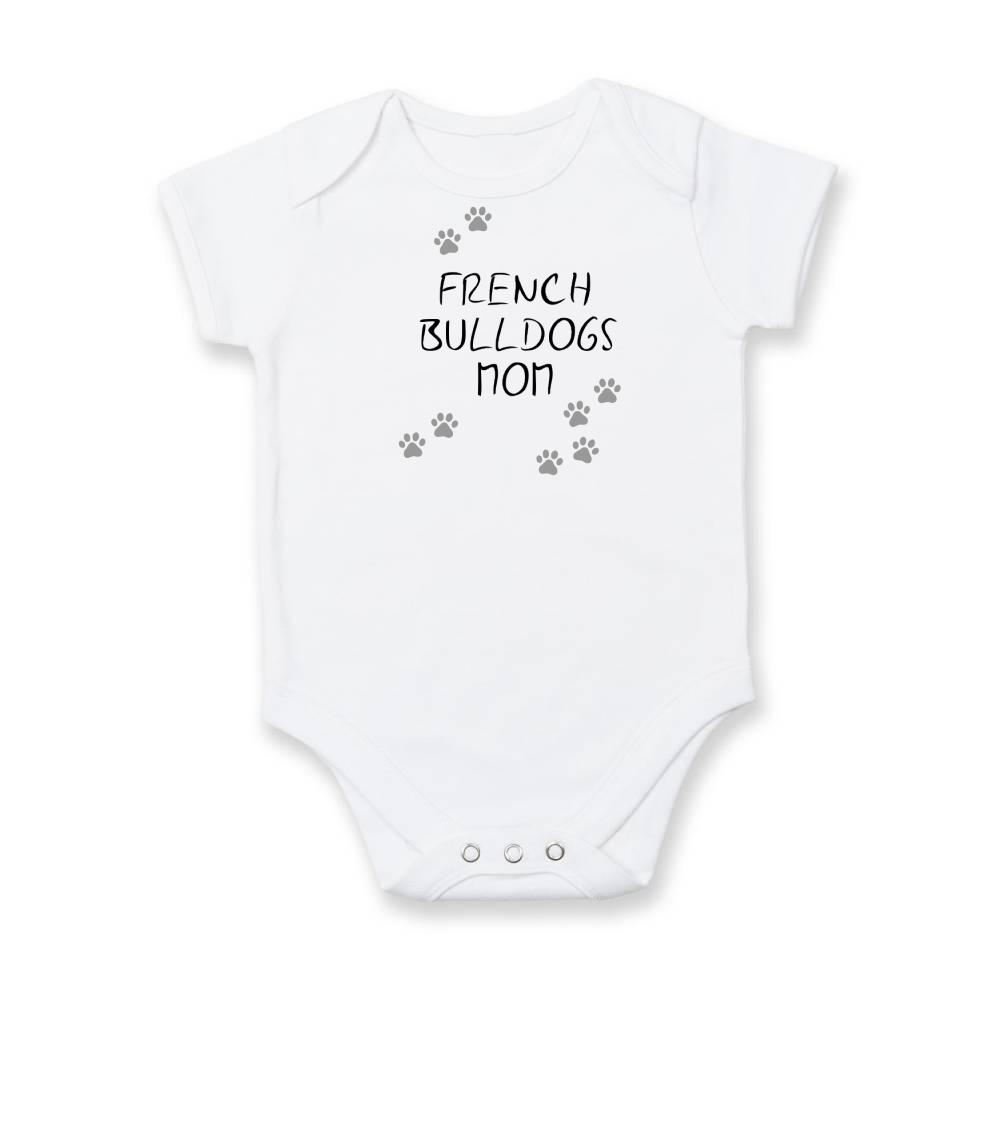 Ostatné psie plemená - French Bulldogs mom (Francúzsky buldoček) (Reflexné labky) - Body dojčenské s krátkym rukávom