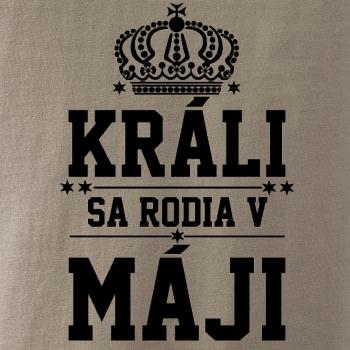 Králi sa rodia v máji Králi sa rodia v máji