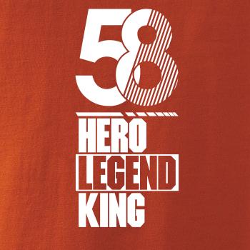 Hero, Legend, King x Queen 1958